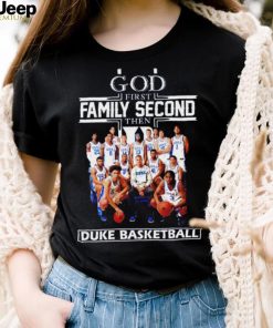 God First family second the Duke basketball 2023 shirt