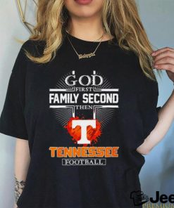 God first Family second then Tennessee Volunteers football 2023 shirt