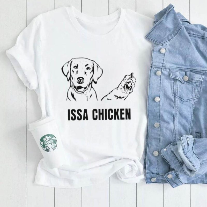 Golden Issa Chicken shirt