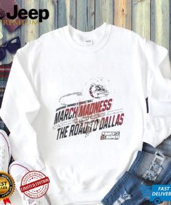 Gonzaga women’s basketball 2023 ncaa march madness the road to Dallas t shirt