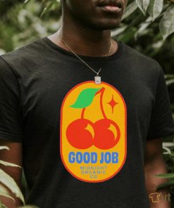 Good Job Cherry Midnight Organic CO New logo shirt