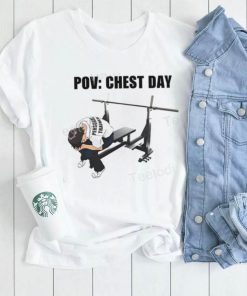 Goofyahh Store Pov Chest Day Tee Shirt