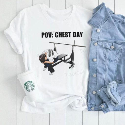 Goofyahh Store Pov Chest Day Tee Shirt