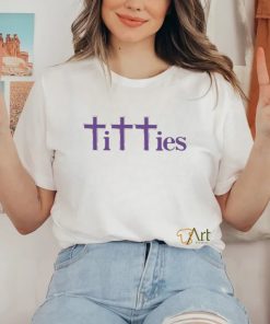 Gotfunny Titties Crosses Shirt