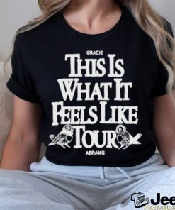 Gracieabrams This Is What It Feels Like Tour Shirt