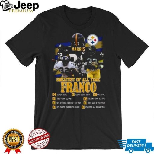 Greatest Of All Time Franco Harris T Shirt