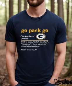 Green Bay Packers Go Packers Definition Shirt