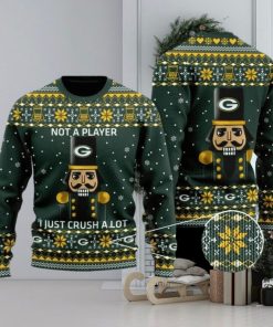 Green Bay Packers Not A Player I Just Crush Alot Ugly Christmas Sweater