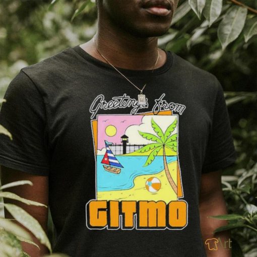 Greetings From Gitmo shirt