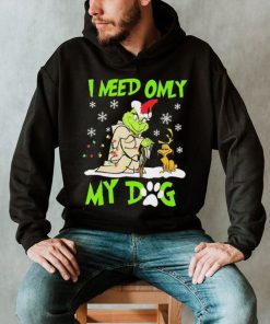 Grinch I Need Only My Dog Christmas Shirt