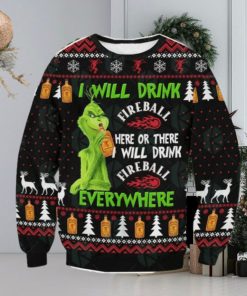 Grinch I Will Drink Fireball Everywhere Ugly Christmas Sweater