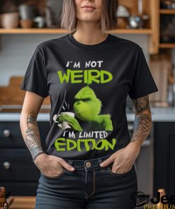 Grinch I’m not weird I’m limited edition Christmas shirt