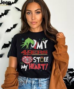 Grinch My San Francisco 49ers Stole My Heart Football T Shirt