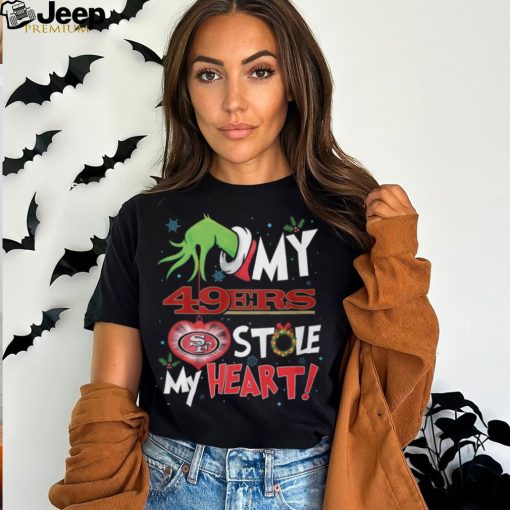 Grinch My San Francisco 49ers Stole My Heart Football T Shirt