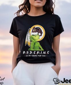 Grinch Nfl Washington Redskins I’ll Be There For You Christmas Shirt