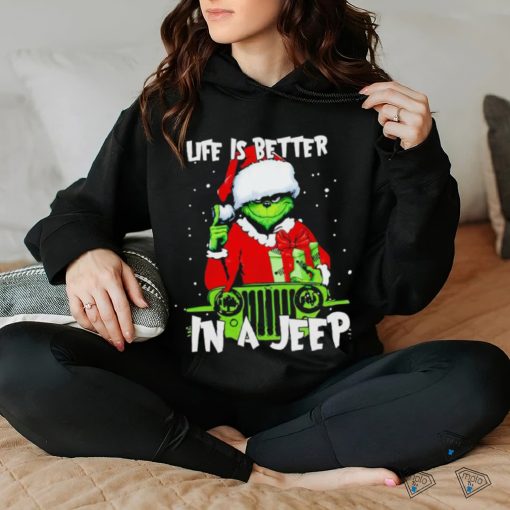 Grinch Santa life is better in a Jeep Christmas shirt