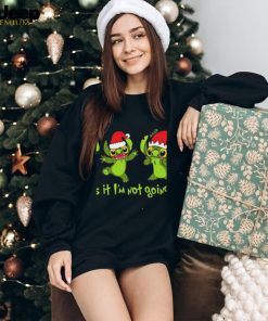 Grinch Stitch Christmas That’s It I’m Not Going shirt