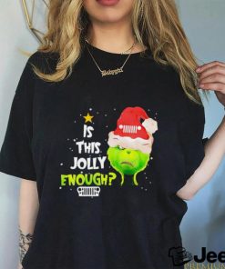 Grinch is this jolly enough Jeep Christmas shirt