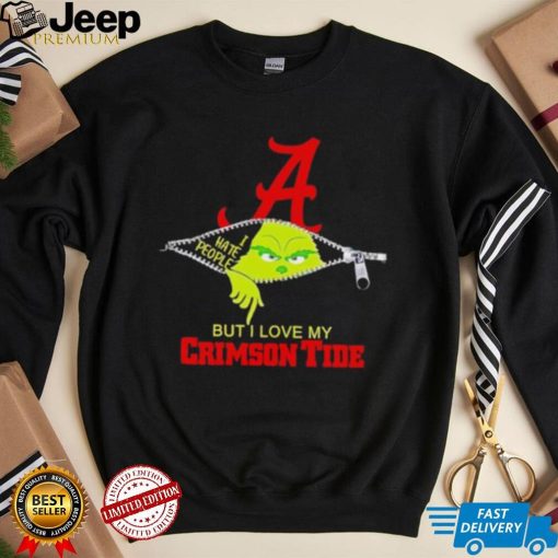 Grinch zipper I hate people but I love my Alabama Crimson Tide shirt