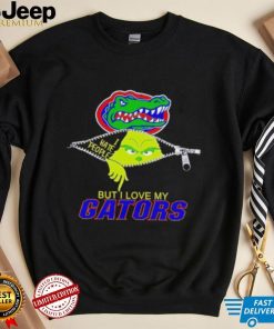 Grinch zipper I hate people but I love my Florida Gators shirt