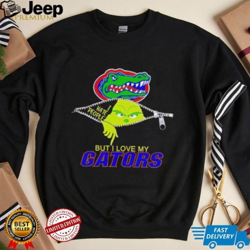 Grinch zipper I hate people but I love my Florida Gators shirt