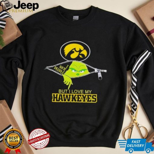 Grinch zipper I hate people but I love my Iowa Hawkeyes shirt