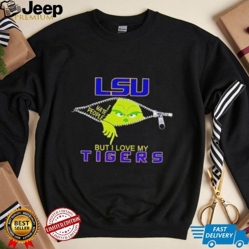 Grinch zipper I hate people but I love my LSU Tigers shirt