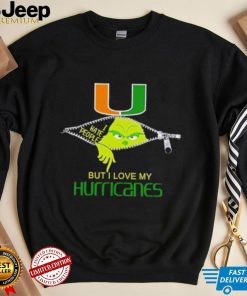 Grinch zipper I hate people but I love my Miami Hurricanes shirt