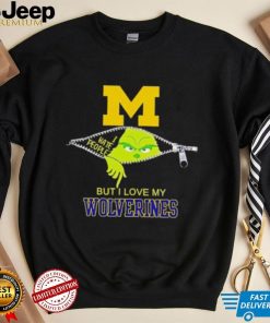 Grinch zipper I hate people but I love my Michigan Wolverines shirt