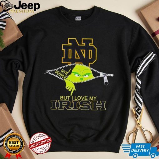 Grinch zipper I hate people but I love my Notre Dame Fighting Irish shirt