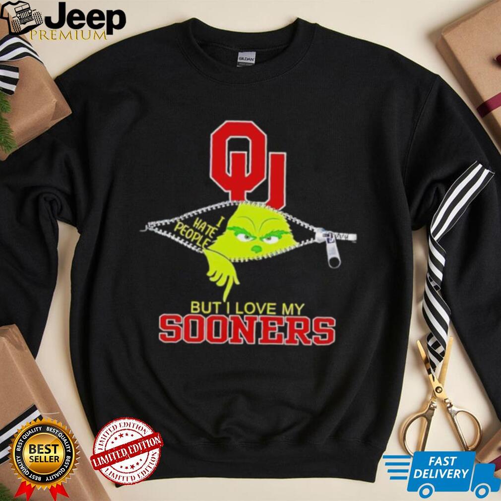 Grinch zipper I hate people but I love my Oklahoma Sooners shirt