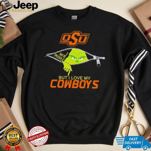 Grinch zipper I hate people but I love my Oklahoma State Cowboys shirt