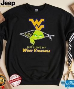 Grinch zipper I hate people but I love my West Virginia Mountaineers shirt