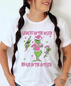 Grinchy on the inside bougie on the oútide shirt