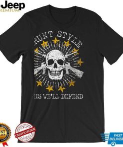 Grunt Style this we'll defend shirt - teejeep