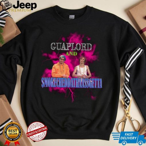 Guaplord And Smoke Chedda Shirt