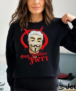 Guy fawkes fieri shirt