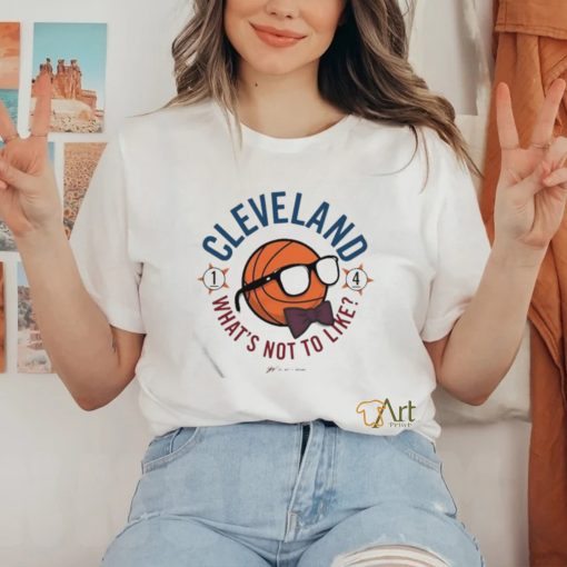 Gvartwork Cleveland What’s Not To Like Shirt