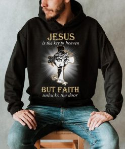 HOT Jesus Is The Key To Heaven But Faith Unlocks The Door Classic T Shirt