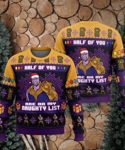 Half of You Are On The Naughty List Thanos Marvel Ugly Christmas Sweater