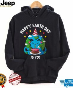 Happy Earth Day To You Birthday Cake T Shirt