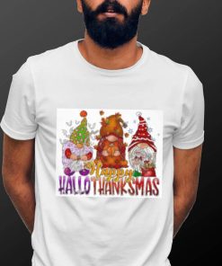 Happy Hallothanksmas Gnomes Halloween Thanksgiving Christmas T shirt