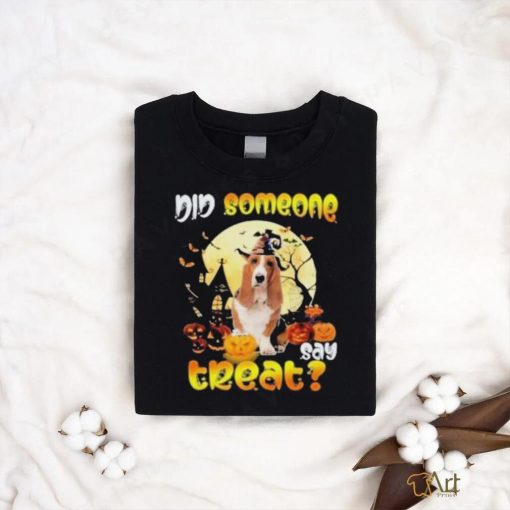 Happy Halloween did someone say treat Basset hound dog gift shirt