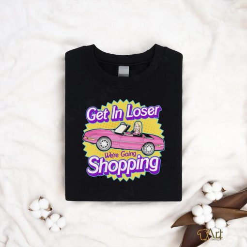 Happy Mean Girls Day get in loser we’re going Shopping shirt