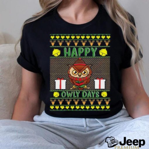 Happy Owly Days Owl Ugly Christmas Shirt