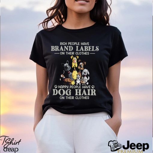 Happy People Have Dog Hair On Their Clothes Classic T Shirt