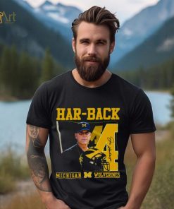 Har Back 4 Jim Harbaugh Michigan Wolverines Signature shirt