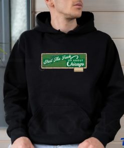 Harebrained Design Stfu About Chicago Jazz Clubs Sweatshirt