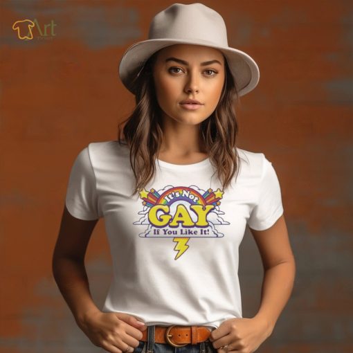 Harebrained It’s Not Gay If You Like It Shirt