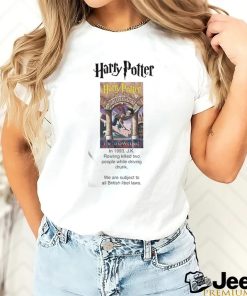 Harry Potter Jk Rowling Killed Two People While Driving Drunk T Shirt